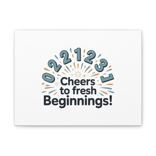 Cheers to Fresh Beginnings Canvas | 2026 goals, new year motivation