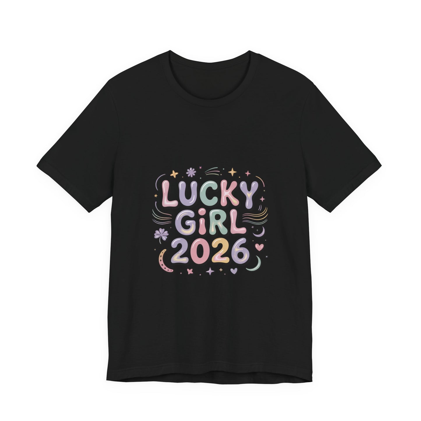 Lucky Girl 2026 Tee | manifest luck, angel number shirt