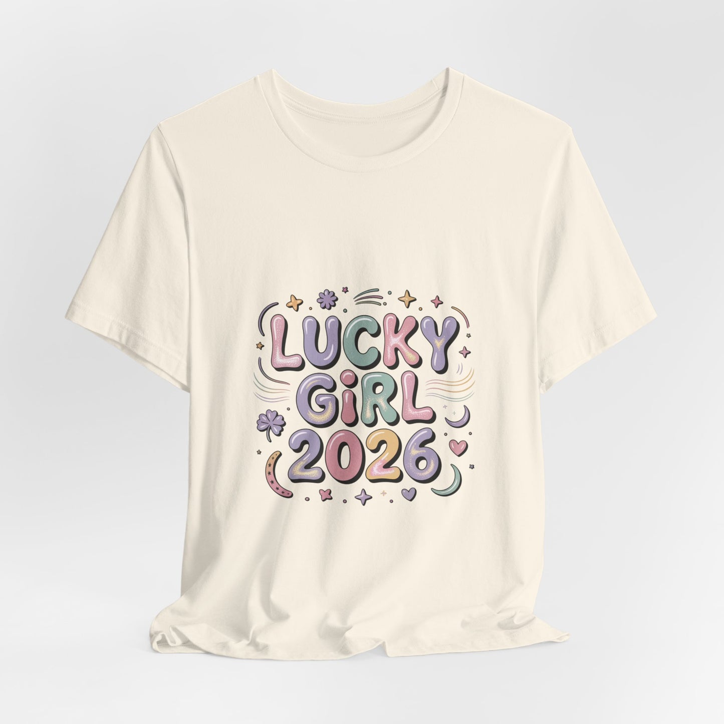 Lucky Girl 2026 Tee | manifest luck, angel number shirt