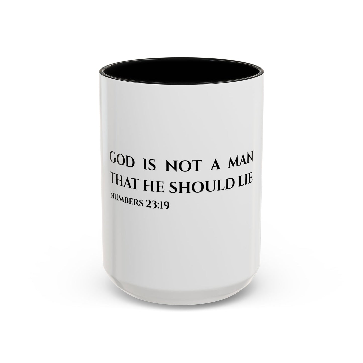 Numbers 23:19 Scripture Coffee Mug — "God Is Not a Man That He Should Lie" Ceramic Accent Mug
