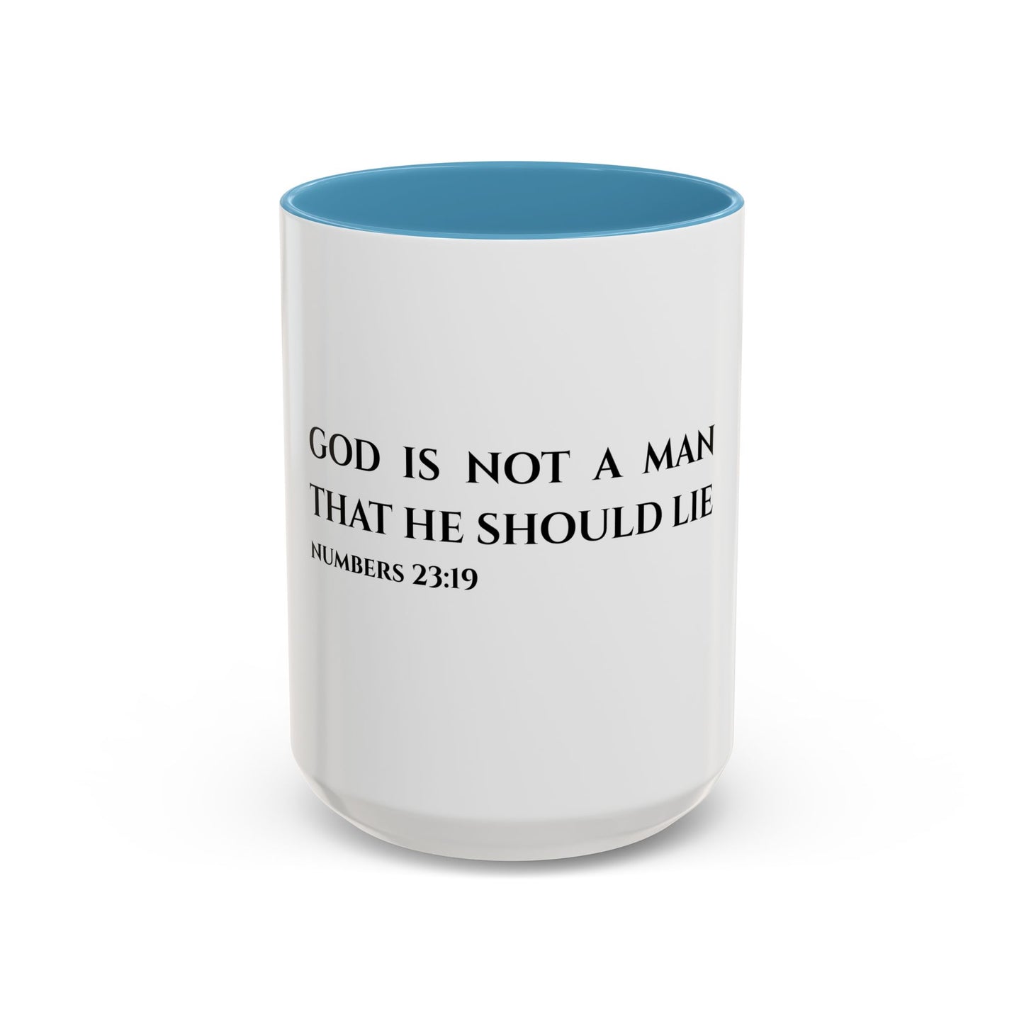 Numbers 23:19 Scripture Coffee Mug — "God Is Not a Man That He Should Lie" Ceramic Accent Mug