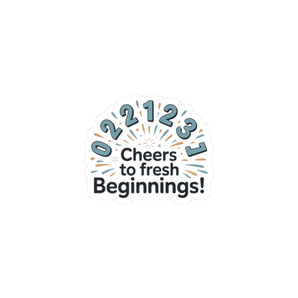 Cheers to Fresh Beginnings Sticker | 2026 goals, new year motivation