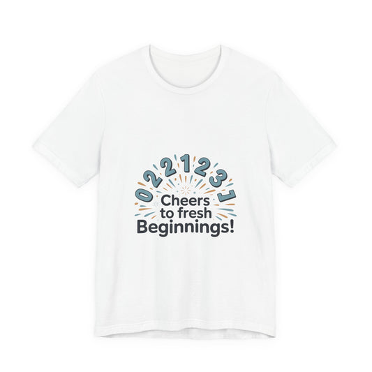 Cheers to Fresh Beginnings 2026 Tee | 2026 goals, New Year motivation