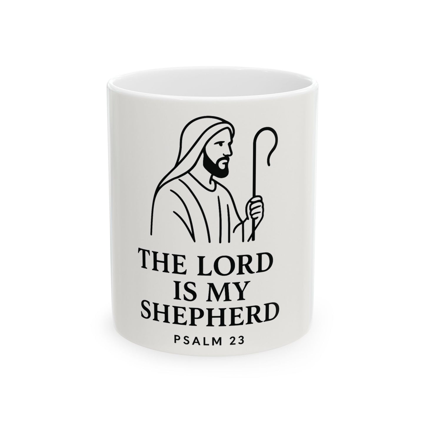 The Lord Is My Shepherd Ceramic Mug - Psalm 23 Inspirational Coffee Cup (11oz/15oz)