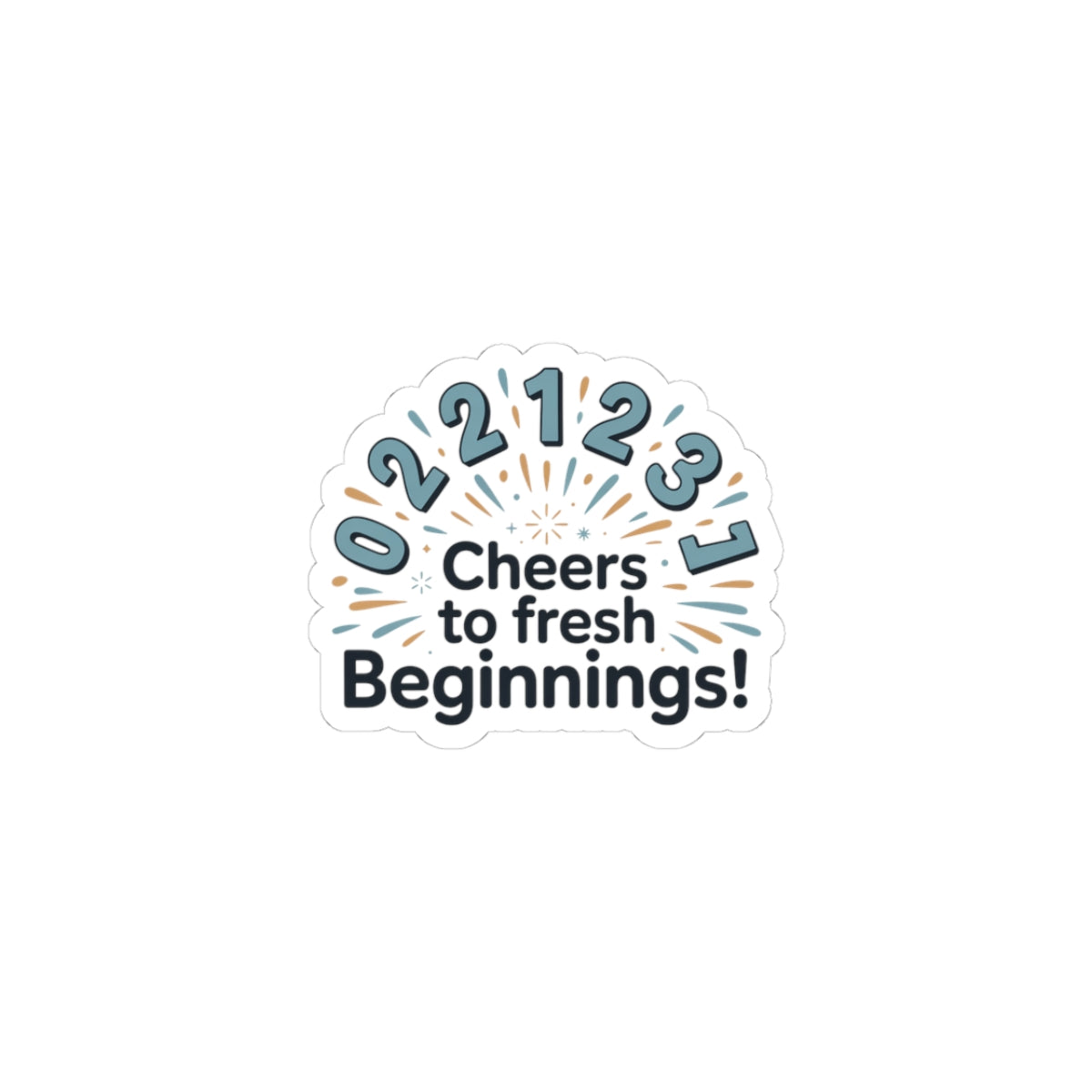 Cheers to Fresh Beginnings Sticker | 2026 goals, new year motivation