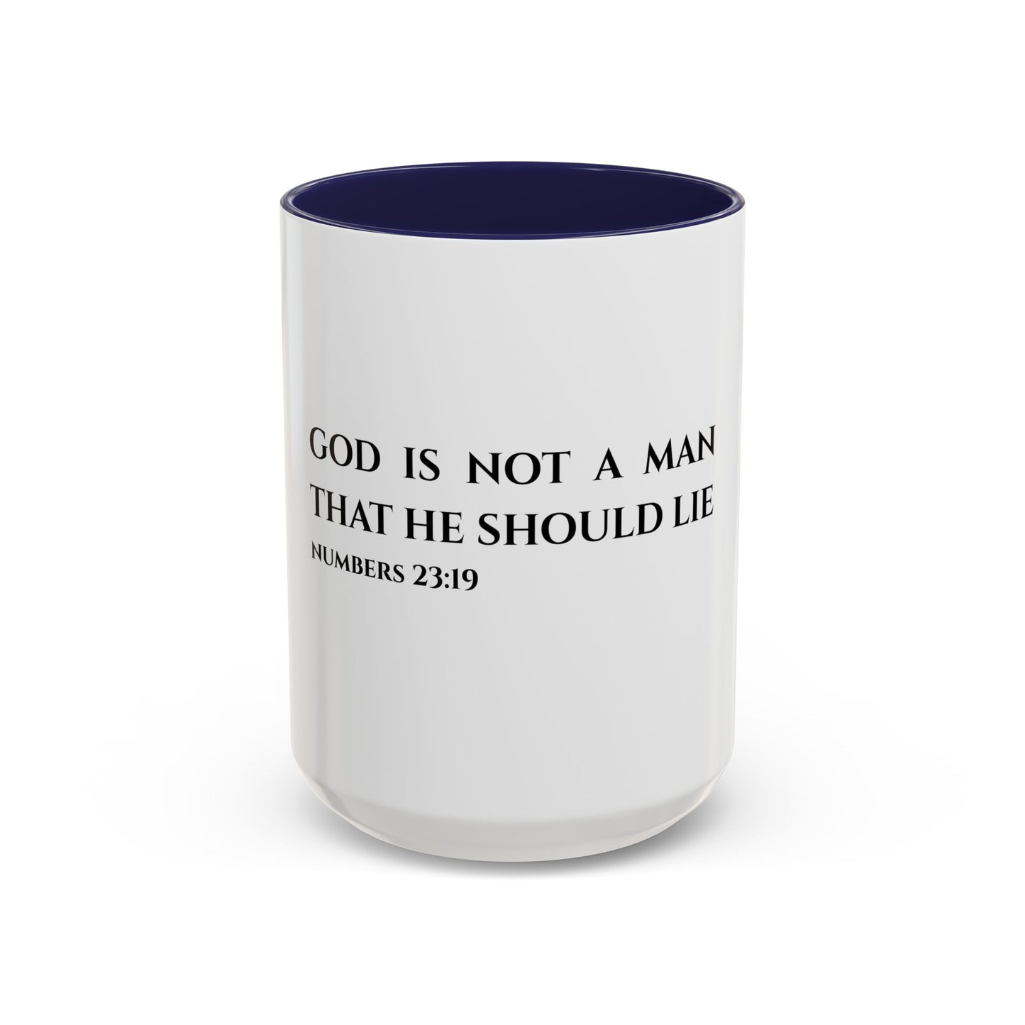 Numbers 23:19 Scripture Coffee Mug — "God Is Not a Man That He Should Lie" Ceramic Accent Mug