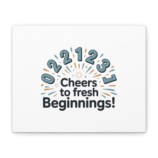 Cheers to Fresh Beginnings Canvas | 2026 goals, new year motivation